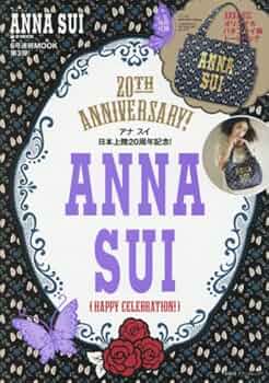 ANNA SUI 20TH ANNIVERSARY! HAPPY CELEBRATION! (e-MOOK 宝島社